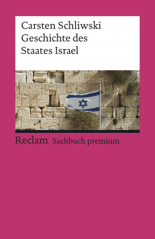 Carsten Schliwski: Geschichte des Staates Israel