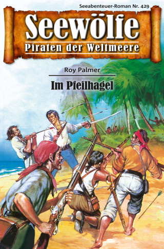 Roy Palmer: Seewölfe - Piraten der Weltmeere 429