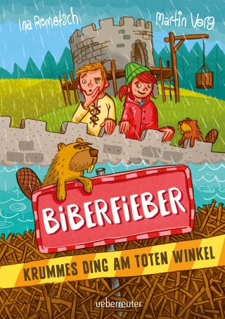 Ina Rometsch, Martin Verg: Biberfieber