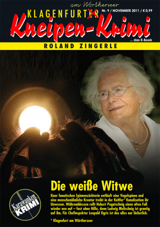 Roland Zingerle: Die weiße Witwe