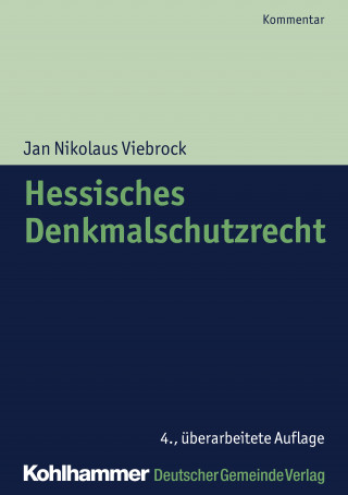 Tomas Boennecken, Till Kemper: Hessisches Denkmalschutzrecht