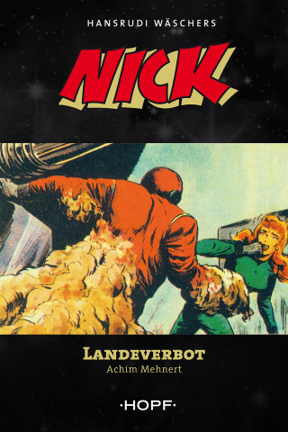 Achim Mehnert: Nick 9: Landeverbot