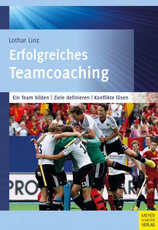 Lothar Linz: Erfolgreiches Teamcoaching