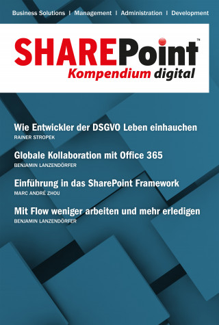 Marc André Zhou, Benjamin Lanzendörfer, Rainer Stropek: SharePoint Kompendium - Bd. 20