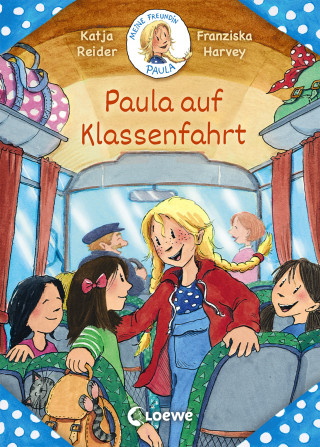 Katja Reider: Meine Freundin Paula - Paula auf Klassenfahrt