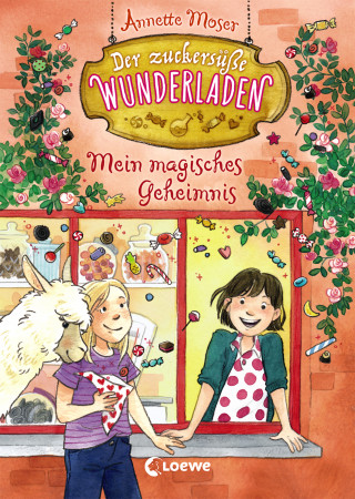 Annette Moser: Der zuckersüße Wunderladen (Band 2) - Mein magisches Geheimnis