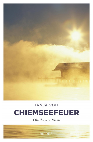 Tanja Voit: Chiemseefeuer