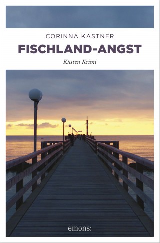 Corinna Kastner: Fischland-Angst