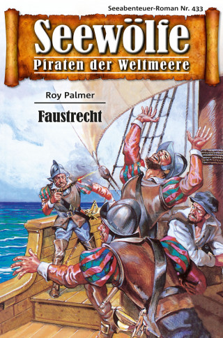 Roy Palmer: Seewölfe - Piraten der Weltmeere 433