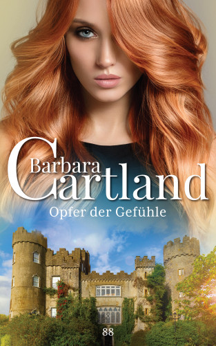 Barbara Cartland: Opfer der Gefühle