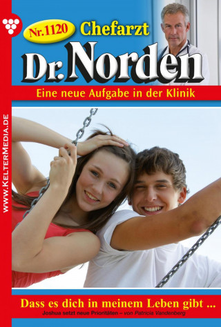 Patricia Vandenberg: Dass es dich in meinem Leben gibt ...