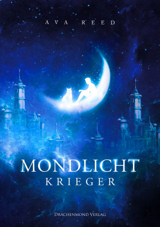 Ava Reed: Mondlichtkrieger