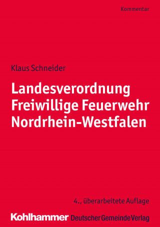 Klaus Schneider: Landesverordnung Freiwillige Feuerwehr Nordrhein-Westfalen
