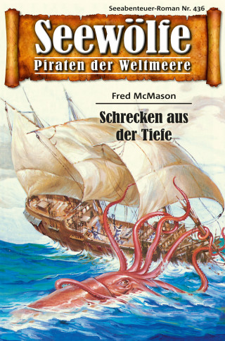 Fred McMason: Seewölfe - Piraten der Weltmeere 436