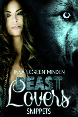 Inka Loreen Minden: Beast Lovers Snippets