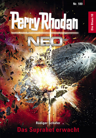 Rüdiger Schäfer: Perry Rhodan Neo 180: Das Suphrahet erwacht