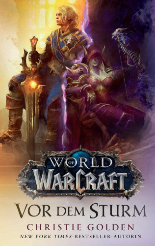 Christie Golden: World of Warcraft: Vor dem Sturm