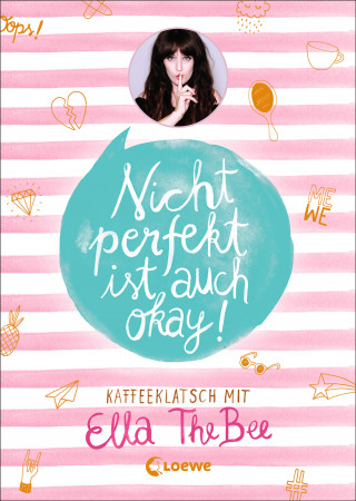 Ella TheBee: Nicht perfekt ist auch okay!
