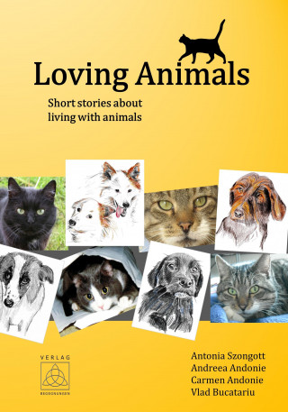 Andreea Andonie, Carmen Andonie, Vlad Bucatariu, Antonia Szongott: Loving Animals