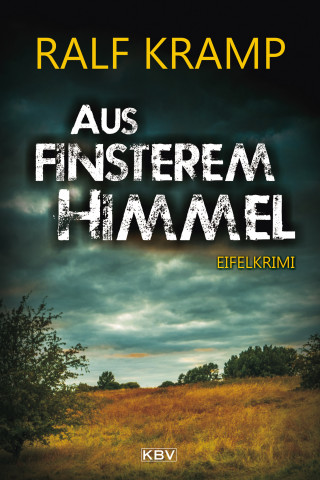 Ralf Kramp: Aus finsterem Himmel