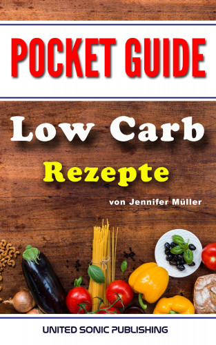 Jennifer Müller: Low Carb Rezepte