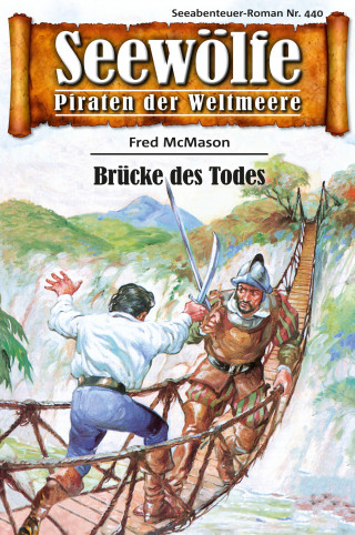 Fred McMason: Seewölfe - Piraten der Weltmeere 440