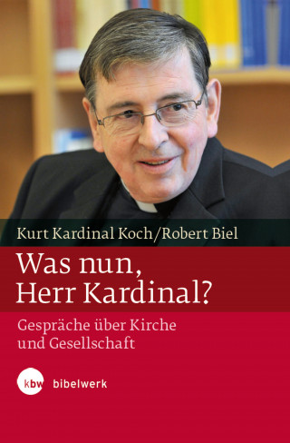 Kurt Koch, Robert Biel: Was nun, Herr Kardinal?