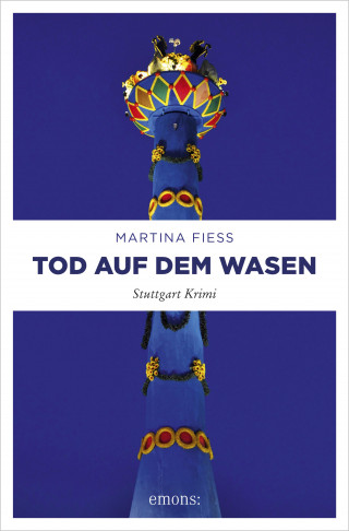 Martina Fiess: Tod auf dem Wasen