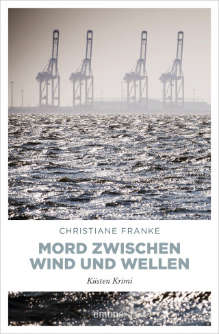 Christiane Franke: Mord zwischen Wind und Wellen