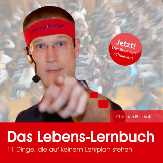 Christian Bischoff: Das Lebens-Lernbuch