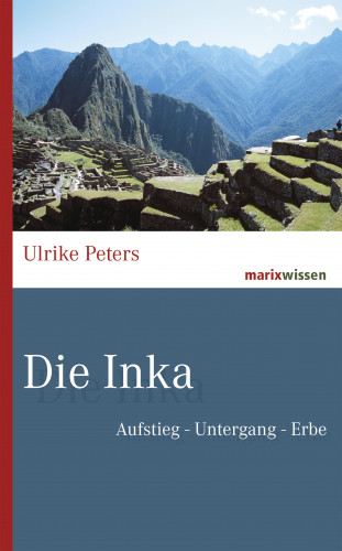 Dr. Ulrike Peters: Die Inka