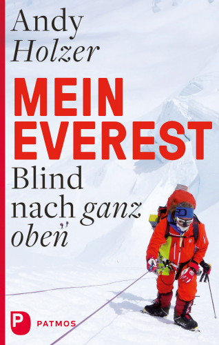 Andy Holzer: Mein Everest