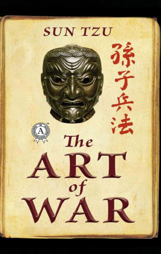Sun Tzu: The Art of War (孫子兵法)