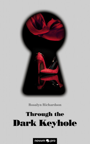 Rosalyn Richardson: Through the Dark Keyhole