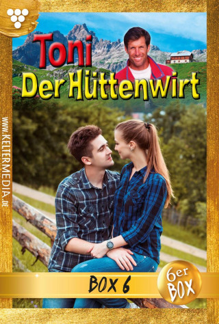 Friederike von Buchner: Toni der Hüttenwirt (ab 265) Jubiläumsbox 6 – Heimatroman