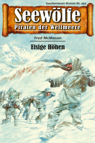 Fred McMason: Seewölfe - Piraten der Weltmeere 442