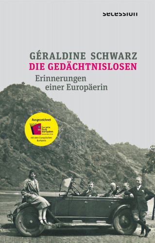 Géraldine Schwarz: Die Gedächtnislosen