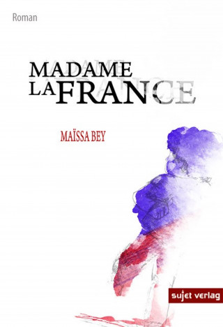Maïssa Bey: Madame Lafrance