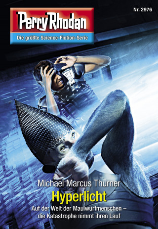 Michael Marcus Thurner: Perry Rhodan 2976: Hyperlicht