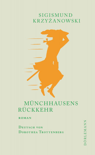 Sigismund Krzyżanowski: Münchhausens Rückkehr