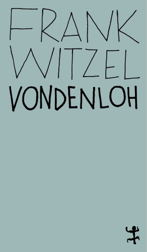 Frank Witzel: Vondenloh