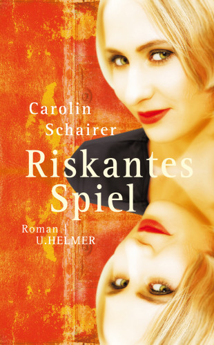 Carolin Schairer: Riskantes Spiel