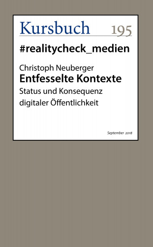 Christoph Dr. Neuberger: Entfesselte Kontexte