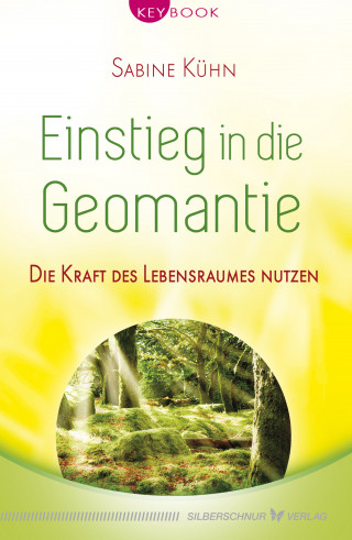 Sabine Kühn: Einstieg in die Geomantie