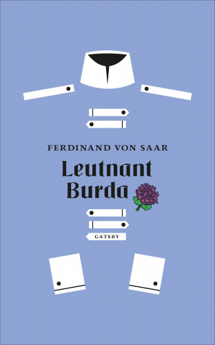 Ferdinand von Saar: Leutnant Burda