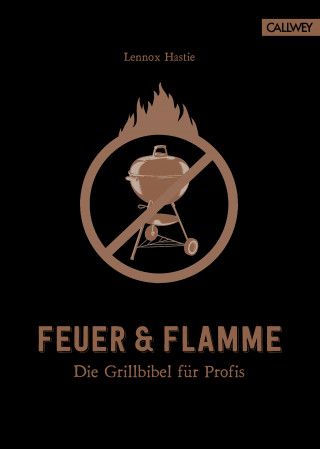 Lennox Hastie: Feuer & Flamme
