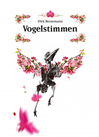 Dirk Bernemann: Vogelstimmen