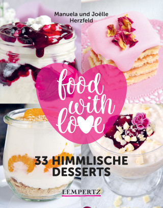 Manuela Herzfeld, Joelle Herzfeld: Herzfeld: 33 himmlische Desserts