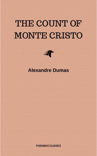Alexandre Dumas: The Count of Monte Cristo
