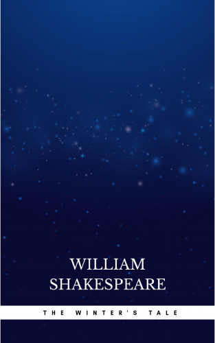 William Shakespeare: The Winter's Tale